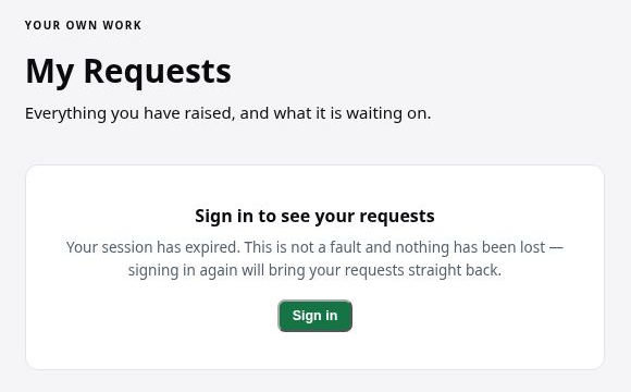 My Requests when signed out: a card headed Sign in to see your requests, explaining that the session has expired, nothing has been lost, and signing in again will bring the requests back.